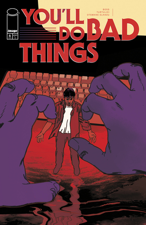 [YOULL DO BAD THINGS #6 (OF 6) CVR B ADRIANO TURTULICI VAR]