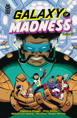 [GALAXY OF MADNESS TP VOL 02]