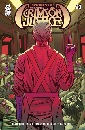 [WHATEVER HAPPENED TO THE CRIMSON JUSTICE #3 (OF 5)]