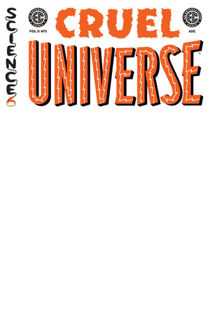 [EC CRUEL UNIVERSE 2 #1 (OF 12) CVR D BLANK SKETCH VARIANT  VAR]