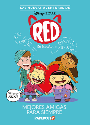 [NEW ADVENTURES OF TURNING RED HC VOL 01 BESTIES 4EVER SPANISH ED]