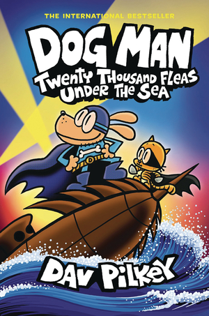 [DOG MAN HC VOL 11 TWENTY THOUSAND FLEAS UNDER THE SEA Previously Offered thru Other Distributors]