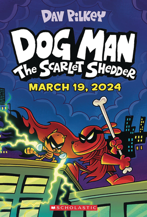 [DOG MAN HC VOL 12 SCARLET SHREDDER Previously Offered thru Other Distributors]