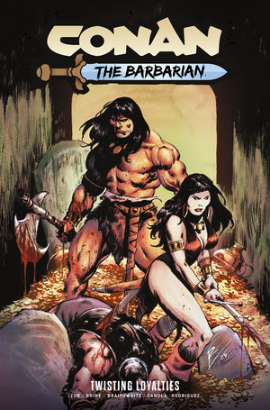 [CONAN THE BARBARIAN TP VOL 05 TWISTING LOYALTIES REGULAR EDITION ROBERT DE LA TORRE Previously Offered Thru Diamond]