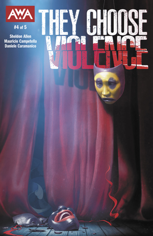 [THEY CHOOSE VIOLENCE #4 (OF 5) CVR A RAZZAH]