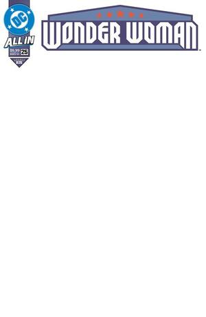 [WONDER WOMAN #25 CVR F BLANK CARD STOCK VAR]