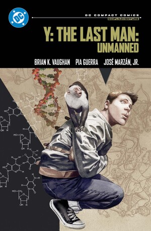 [Y THE LAST MAN UNMANNED TP (DC COMPACT COMICS EDITION)(MR)]