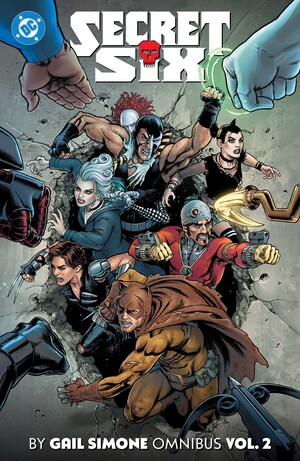 [SECRET SIX BY GAIL SIMONE OMNIBUS HC VOL 02]