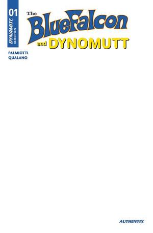 [BLUE FALCON & DYNOMUTT #1 CVR I BLANK AUTHENTIX VAR]