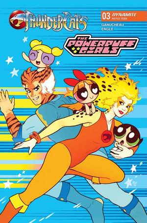 [THUNDERCATS POWERPUFF GIRLS #3 CVR A PAULINA GANUCHEAU]