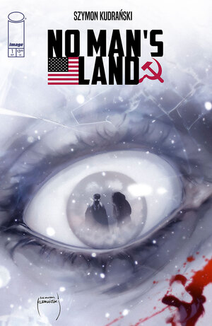 [NO MANS LAND #1 (OF 4) CVR A SZYMON KUDRANSKI]