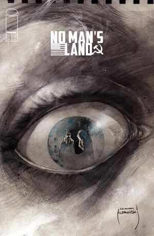 [NO MANS LAND #1 (OF 4) CVR E SZYMON KUDRANSKI NOIR VAR]