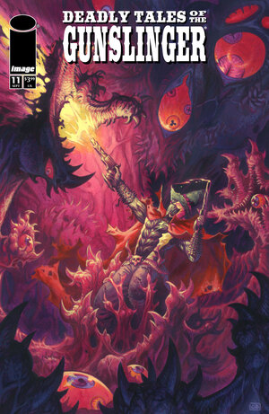 [DEADLY TALES OF THE GUNSLINGER SPAWN #11 CVR B GIANENRICO BONACORSI VAR]