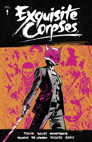 [EXQUISITE CORPSES TP VOL 01]