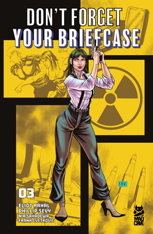 [DONT FORGET YOUR BRIEFCASE #3 (OF 5)]