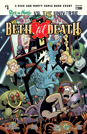 [RICK AND MORTY VS THE UNIVERSE BETH TIL DEATH #1 (ONE SHOT) CVR B TROY LITTLE VAR]