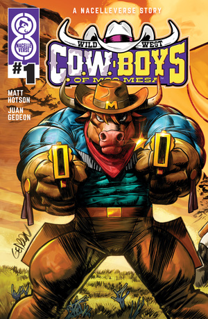 [WILD WEST COW-BOYS OF MOO MESA #1 (OF 4) CVR A JUAN GEDEON]