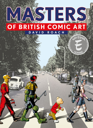 [MASTERS OF BRITISH COMIC ART HC Previously Offered Thru Other Distributors]