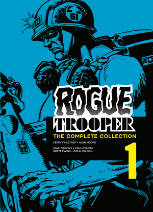 [ROGUE TROOPER TP THE COMPLETE COLLECTION BOOK 01 Previously Offered Thru Other Distributors]