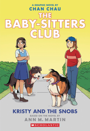 [BABY SITTERS CLUB TP VOL 10 KRISTY AND THE SNOBS Previously Offered thru Other Distributors]