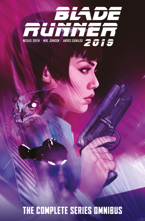 [BLADE RUNNER 2019 THE COMPLETE SERIES OMNIBUS HC REGULAR EDITION BEN OLIVER Previously Offered Thru Diamond]