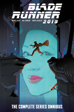 [BLADE RUNNER 2019 THE COMPLETE SERIES OMNIBUS HC DIRECT MARKET EDITION CHRISTIAN WARD CVR Previously Offered Thru Diamond]