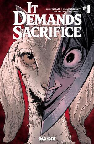 [IT DEMANDS SACRIFICE #1 (OF 4) CVR A ADAM POLLINA]
