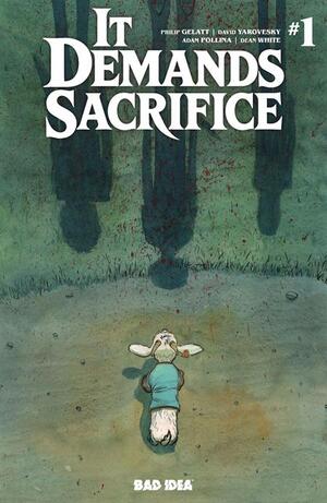 [IT DEMANDS SACRIFICE #1 (OF 4) CVR C PATRICK HORVATH  VAR]