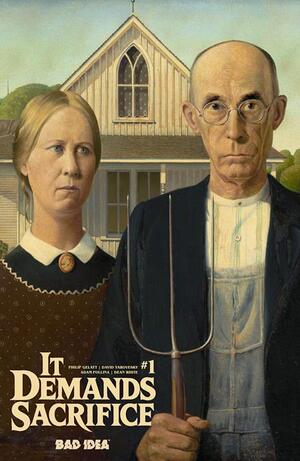 [IT DEMANDS SACRIFICE #1 (OF 4) CVR E GRANT WOOD OLD MASTERS VAR]