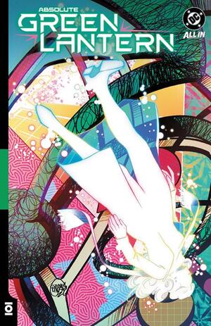 [ABSOLUTE GREEN LANTERN HC VOL 03 ANOMALIES]