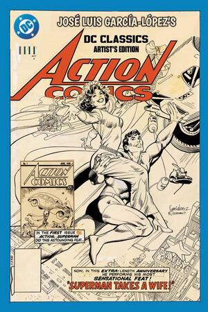 [JOSE LUIS GARCIA-LOPEZS DC CLASSICS ARTISTS EDITION HC]