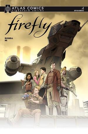 [FIREFLY #1 CVR J ROBERT QUINN ATLAS EDITION SIGNED BY MARK RUSSELL]