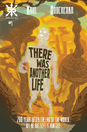 [THERE WAS ANOTHER LIFE #1 (OF 4) STEVEN KAUL]