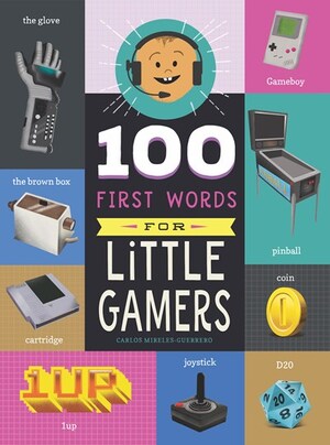 [100 FIRST WORDS FOR LITTLE GAMERS HC]