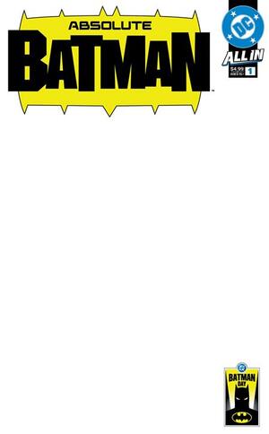 [BATMAN DAY 2025 - ABSOLUTE BATMAN #1 CVR C BLANK VAR]