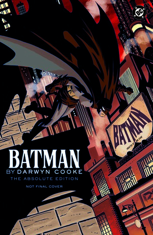 [BATMAN BY DARWYN COOKE THE ABSOLUTE EDITION HC]