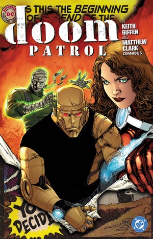 [DOOM PATROL BY KEITH GIFFEN AND MATTHEW CLARK OMNIBUS HC]
