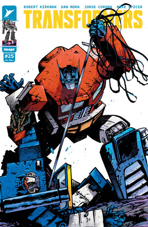 [TRANSFORMERS #25 CVR B  DANIEL WARREN JOHNSON & MIKE SPICER VAR]
