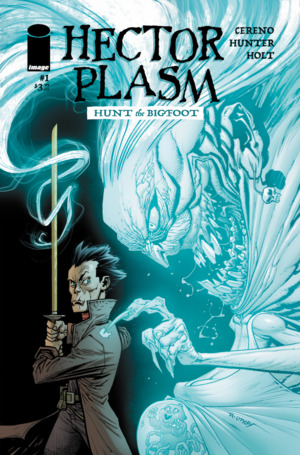 [HECTOR PLASM HUNT THE BIGFOOT #1 (OF 3) CVR A RYAN OTTLEY]