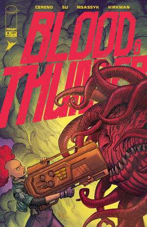 [BLOOD & THUNDER #6 CVR A EJ SU & MSASSYK]