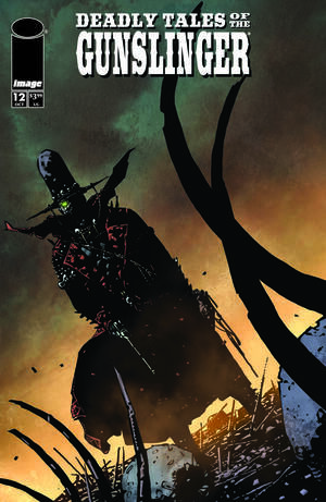 [DEADLY TALES OF THE GUNSLINGER SPAWN #12 CVR B MIRKO COLAK VAR]