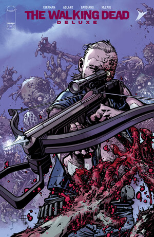 [WALKING DEAD DELUXE #123 CVR C ZACH HOWARD & NELSON DANIEL CONNECTING VAR]