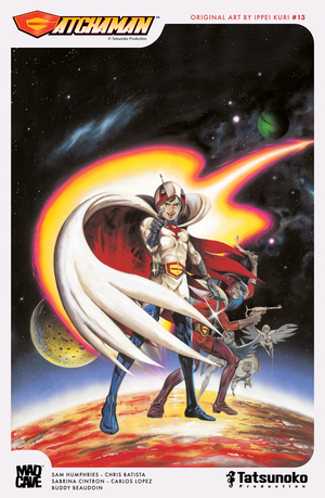 [GATCHAMAN #13 CVR B IPPEI KURI CLASSIC TATSUNOKO ART VAR]