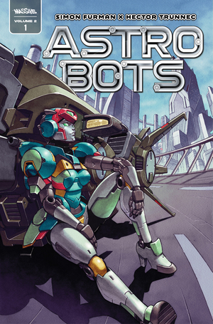 [ASTROBOTS (VOL 2) #1 (OF 5) CVR D HECTOR TRUNNEC VAR]