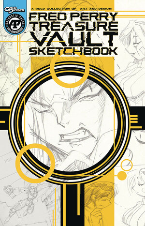 [FRED PERRY TREASURE VAULT #1 CVR A FRED PERRY PENCIL SKETCH]