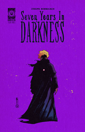 [SEVEN YEARS IN DARKNESS YEAR THREE #3 CVR A JOSEPH SCHMALKE]