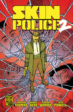 [SKIN POLICE 2 #2 (OF 4) CVR A DANIEL GETE]
