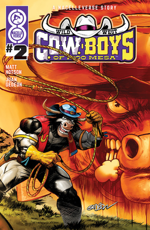[WILD WEST COW-BOYS OF MOO MESA #2 (OF 4) CVR A JUAN GEDEON]