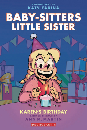 [BABY SITTERS LITTLE SISTER TP VOL 06 KARENS BIRTHDAY Previously Offered thru Other Distributors]