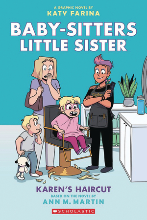[BABY SITTERS LITTLE SISTER TP VOL 07 KARENS HAIRCUT Previously Offered thru Other Distributors]